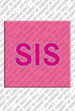 MAGNET-STORIES Sis - magnet with the nickname Sis