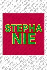 ART-DOMINO® BY SABINE WELZ Stephanie – Magnet mit dem Vornamen Stephanie