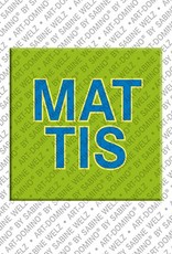 ART-DOMINO® BY SABINE WELZ Mattis – Magnet with the name Mattis