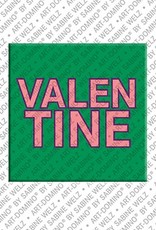 ART-DOMINO® BY SABINE WELZ Valentine – Magnet mit dem Vornamen Valentine