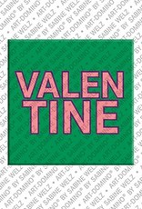 ART-DOMINO® BY SABINE WELZ Valentine – Magnet with the name Valentine