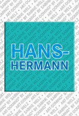 ART-DOMINO® BY SABINE WELZ Hans-Hermann – Magnet mit dem Vornamen Hans-Hermann