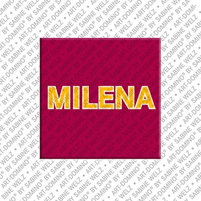 ART-DOMINO® BY SABINE WELZ Milena – Magnet with the name Milena