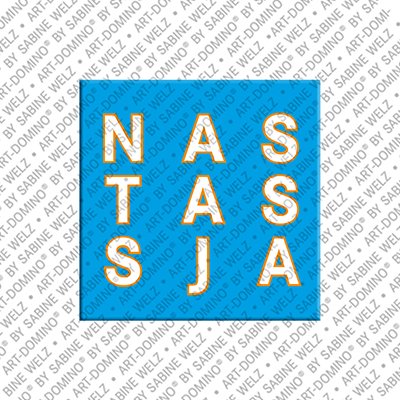ART-DOMINO® BY SABINE WELZ Nastassja - Magnet mit dem Vornamen Nastassja