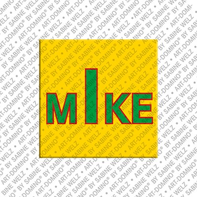 ART-DOMINO® BY SABINE WELZ Mike - Magnet mit dem Vornamen Mike