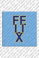 MAGNET-STORIES Felix - Magnet with the name Felix