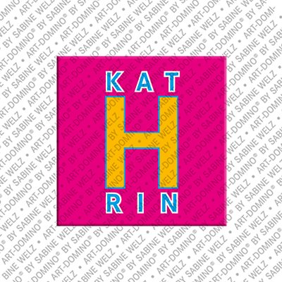 ART-DOMINO® BY SABINE WELZ Kathrin - Magnet mit dem Vornamen Kathrin