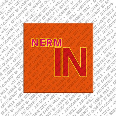 ART-DOMINO® BY SABINE WELZ Nermin - Magnet with the name Nermin