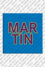 ART-DOMINO® BY SABINE WELZ Martin - Magnet mit dem Vornamen Martin