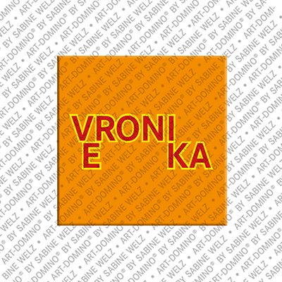 ART-DOMINO® BY SABINE WELZ Veronika - Magnet with the name Veronika