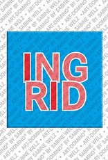 ART-DOMINO® BY SABINE WELZ Ingrid - Aimant avec le nom Ingrid