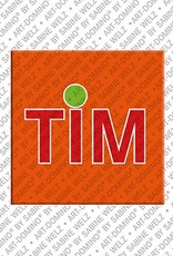 ART-DOMINO® BY SABINE WELZ Tim - Magnet with the name Tim
