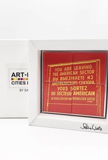 MAGNET-STORIES Berlin - Schild "Leaving the American Sector“ 2