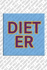 MAGNET-STORIES Dieter - Magnet mit dem Vornamen Dieter