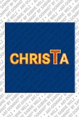 ART-DOMINO® BY SABINE WELZ Christa - Magnet with the name Christa