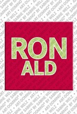 ART-DOMINO® BY SABINE WELZ Ronald - Magnet with the name Ronald