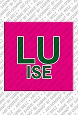 ART-DOMINO® BY SABINE WELZ Luise - Magnet mit dem Vornamen Luise