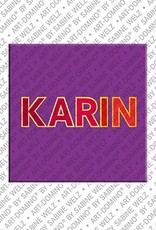 ART-DOMINO® BY SABINE WELZ Karin - Magnet with the name Karin