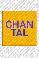 MAGNET-STORIES Chantal - Aimant avec le nom Chantal