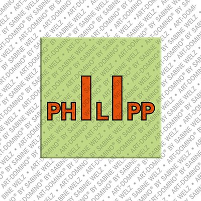 ART-DOMINO® BY SABINE WELZ Philipp - Magnet with the name Philipp