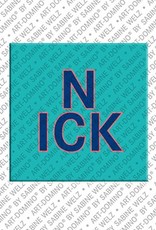 ART-DOMINO® BY SABINE WELZ Nick - Magnet mit dem Vornamen Nick