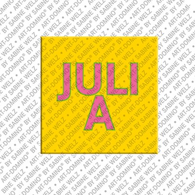 ART-DOMINO® BY SABINE WELZ Julia - Magnet with the name Julia