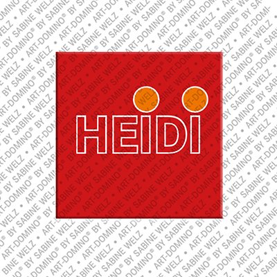 ART-DOMINO® BY SABINE WELZ Heidi - Magnet with the name Heidi