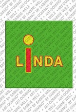 ART-DOMINO® BY SABINE WELZ Linda - Magnet with the name Linda