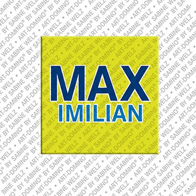 ART-DOMINO® BY SABINE WELZ Maximilian - Magnet with the name Maximilian