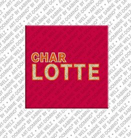 ART-DOMINO® BY SABINE WELZ Aimant - CHARLOTTE