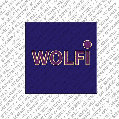 ART-DOMINO® BY SABINE WELZ Wolfi - Magnet with the name Wolfi