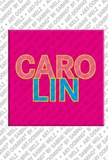 MAGNET-STORIES Carolin - Magnet mit dem Vornamen Carolin