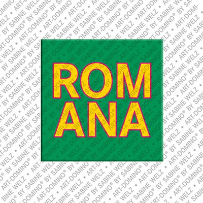 ART-DOMINO® BY SABINE WELZ Romana - Magnet with the name Romana