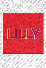 ART-DOMINO® BY SABINE WELZ Lilly - Magnet with the name Lilly