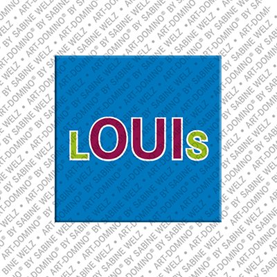 ART-DOMINO® BY SABINE WELZ Louis - Magnet with the name Louis