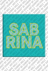 ART-DOMINO® BY SABINE WELZ Sabrina - Magnet with the name Sabrina