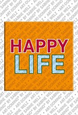 ART-DOMINO® BY SABINE WELZ Happy Life – Magnet with Happy Life