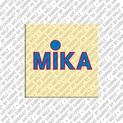 ART-DOMINO® BY SABINE WELZ Mika - Magnet mit dem Vornamen Mika