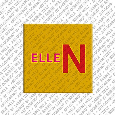 ART-DOMINO® BY SABINE WELZ Ellen - Magnet with the name Ellen