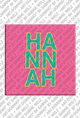ART-DOMINO® BY SABINE WELZ Hannah - Magnet with the name Hannah