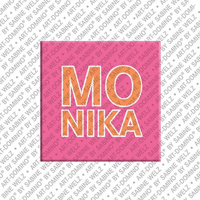 ART-DOMINO® BY SABINE WELZ Monika - Magnet with the name Monika
