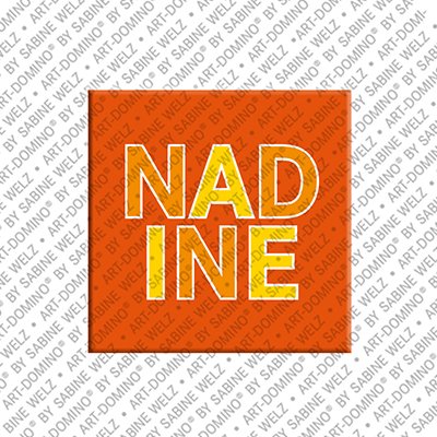 ART-DOMINO® BY SABINE WELZ Nadine - Aimant avec le nom Nadine