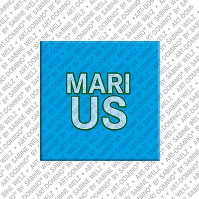 ART-DOMINO® BY SABINE WELZ Marius - Magnet with the name Marius