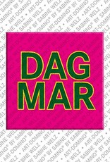ART-DOMINO® BY SABINE WELZ Dagmar - Magnet with the name Dagmar