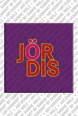 ART-DOMINO® BY SABINE WELZ Jördis - Magnet with the name Jördis