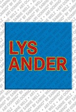 ART-DOMINO® BY SABINE WELZ Lysander - Magnet with the name Lysander