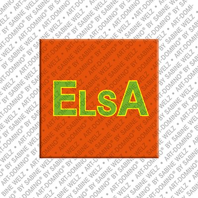 ART-DOMINO® BY SABINE WELZ Elsa - Magnet with the name Elsa