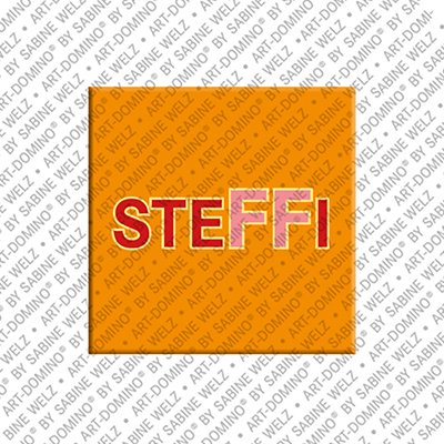 ART-DOMINO® BY SABINE WELZ Steffi - Magnet mit dem Vornamen Steffi