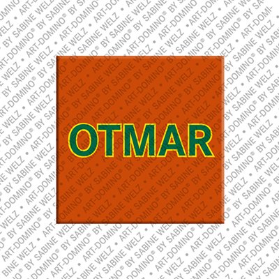 MAGNET-STORIES Otmar - Magnet mit dem Vornamen Otmar