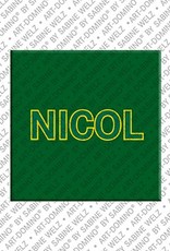 MAGNET-STORIES Nicol - Magnet mit dem Vornamen Nicol